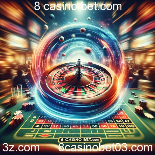 Descubra a Emoção da Roleta no 8casino bet.com